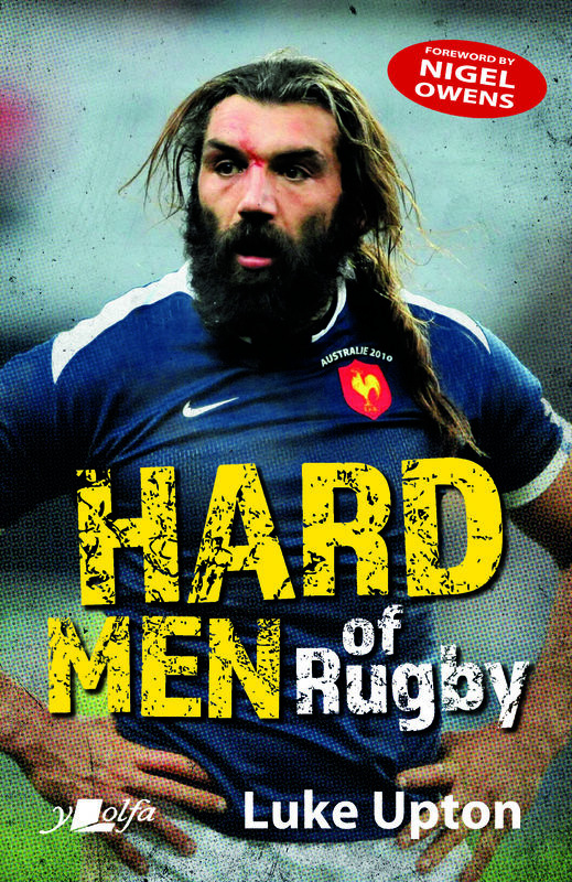 Llun o 'Hard Men of Rugby' 
                              gan Luke Upton
